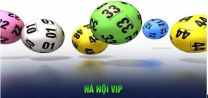 Xổ số Hà Nội VIP – xổ số thời đại mới hấp dẫn, cuốn hút cho anh em